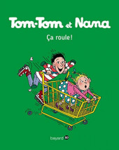 Tom-Tom et Nana -31a2017- Ça roule !