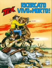 Tex (Mensile) -661- Ricercato vivo o morto!