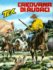 Tex (Mensile) -662- Carovana di audaci
