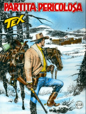 Tex (Mensile) -664- Partita pericolosa