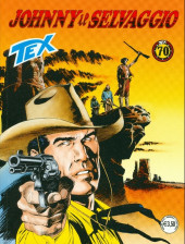 Tex (Mensile) -692- Johnny il selvaggio