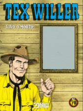 Tex Willer (Sergio Bonelli Editore) -1b- Vivo o morto!