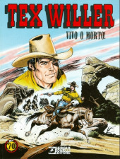 Tex Willer (Sergio Bonelli Editore) -1c- Vivo o morto!