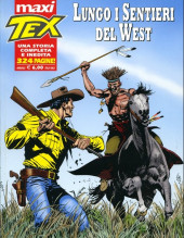Tex (maxi) -13- Lungo i sentieri del west