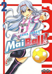 Mai Ball ! -2- Tome 2