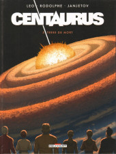 Centaurus -5- Terre de mort