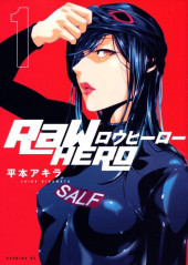 RaW Hero (en japonais) -1- Volume 1