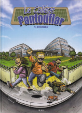 Le collège Pantouflar -1- Le Collège Pantouflar