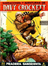 Davy Crockett (Narraciones y aventuras de) -8- Pradera sangrienta