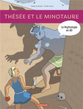 La mythologie en BD -4a2019- Thésée et le Minotaure
