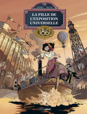 La fille de l'Exposition Universelle -2- Paris 1867