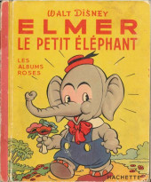 Les albums Roses (Hachette) -5- Elmer le petit éléphant