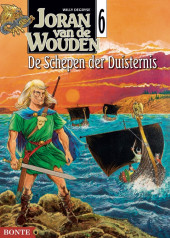 Joran van de Wouden (Uitgeverij Bonte) -6- De schepen der duisternis