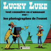 Lucky Luke (Tout connaître en s'amusant) - Tout connaître en s'amusant sur : les photographes de l'Ouest