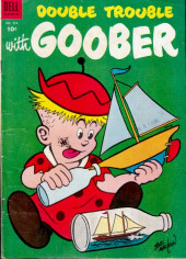 Four Color Comics (2e série - Dell - 1942) -556- Double Trouble with Goober