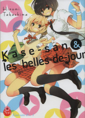 Kase-San & le shortcake -1- Kase-san & les belles-de-jour