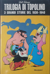 Trilogia di Topolino - 3 grandi storie del 1938-1940