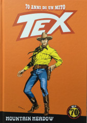 Tex (70 anni di un mito) -75- Mountain Meadow