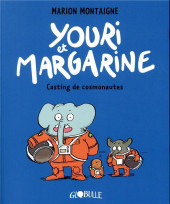 Youri et Margarine -1- Casting de cosmonautes