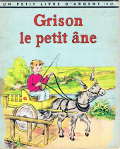 Un petit livre d'argent -114- Grison le petit âne