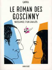 Le roman des Goscinny - Naissance d'un gaulois