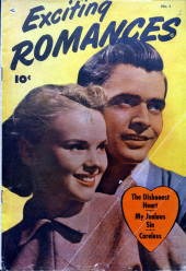 Exciting Romances (1949) -1- The Dishonest Heart - My Jealous Sin - Careless