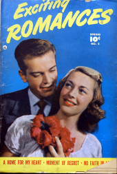 Exciting Romances (1949) -2- A Home For My Heart - Moment of Regret - No Faith in Love