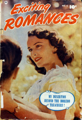 Exciting Romances (1949) -4- My Desertion - Beyond the Horizon - Treachery!