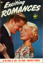 Exciting Romances (1949) -6- In the Name of Love - The Fraud - Borrowed Moment