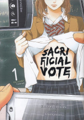 Sacrificial Vote -1- Volume 1