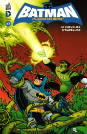 Batman - L'Alliance des héros -3- Le chevalier d'émeraude