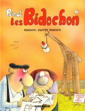 Les bidochon -4HC- Maison, sucrée maison