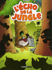 L'Écho de la jungle - Tome 1