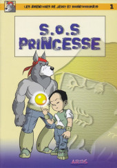 Les aventures de Jerry et Borntoobiwayd -1- S.O.S Princesse