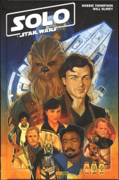 Star Wars - Solo : A Star Wars story - Solo : A Star Wars story