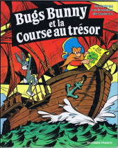 Histoires en bandes dessinées -3- Bugs Bunny et la course au trésor