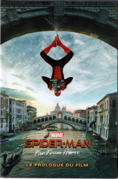 Spider-Man - Far From Home - Le Prologue du film - Spider-Man: Far From Home - Le Prologue du film