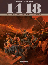14-18 (Corbeyran/Le Roux) -8a2018- La caverne du dragon (juin 1917)