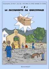 Calenzana, un haut-lieu de l'histoire du christianisme en Corse -2- La découverte du sarcophage