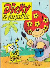 Dicky le fantastic (1e Série) -13- Numéro 13