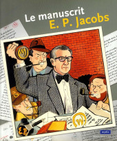 (AUT) Jacobs, Edgar P. -14- Le manuscrit E. P. Jacobs
