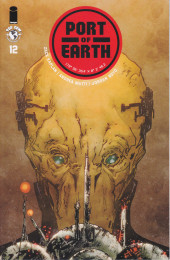 Port Of Earth (2017) -12- Port Of Earth #12