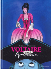 Voltaire amoureux -2- Voltaire très amoureux