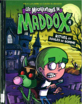 Les mégaventures de Maddox -4- Rituel et boules de gomme