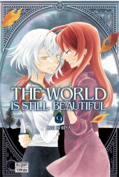 The world Is Still Beautiful -9- Tome 9