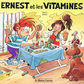 Ernest et Émilie (Les Aventures d') - Ernest et les vitamines