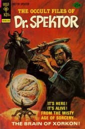 The occult Files of Dr Spektor (Gold Key - 1973) -15- The Brain of Xorkon!