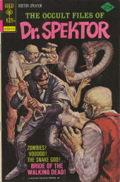 The occult Files of Dr Spektor (Gold Key - 1973) -17- Bride of the Walking Dead!
