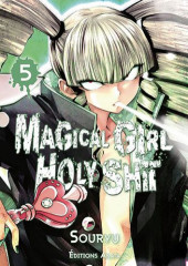 Magical Girl Holy Shit -5- Tome 5