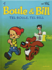 Boule et Bill -02- (Édition actuelle) -1d2019- Tel Boule, tel Bill